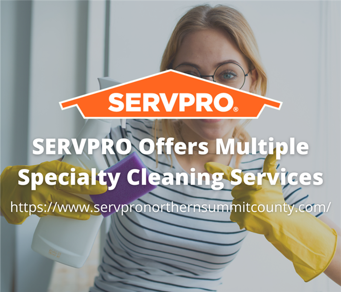 SERVPRO Offers Multiple Specialty Cleaning Services